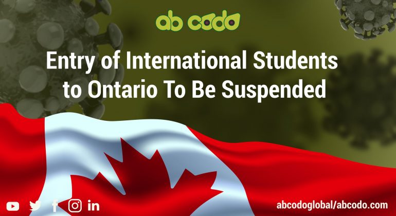 entry of international students are suspended in Ontario, Canada