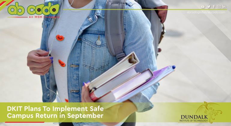 DKIT Plans To Implement Safe Campus Return in September