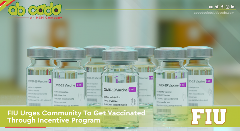 FIU Urges Community To Get Vaccinated Through Incentive Program