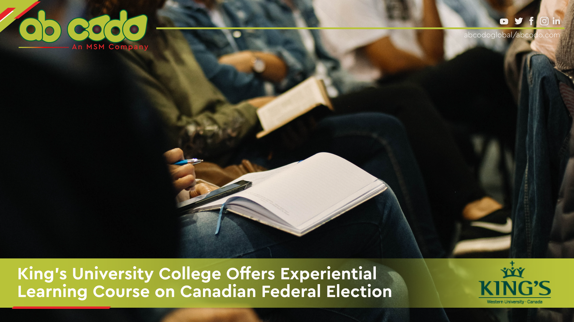 King’s University College Offers Experiential Learning Course on Canadian Federal Election