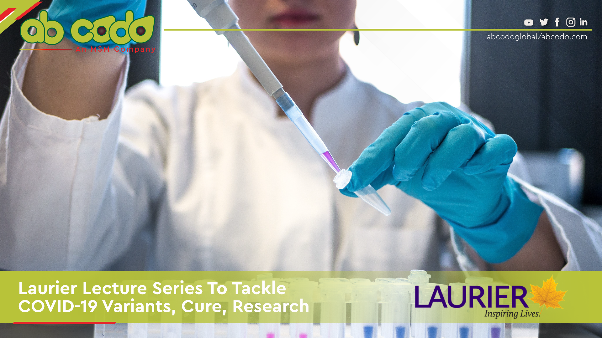 Laurier Lecture Series To Tackle COVID-19 Variants, Cure, Research
