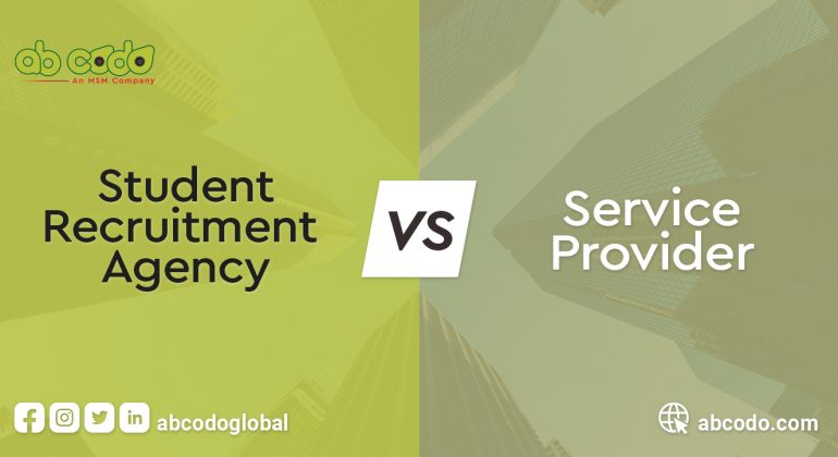 Student Recruitment Agency vs Service Provider Key Services and Differences