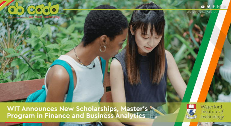 WIT Announces New Scholarships, Master’s Program in Finance and Business Analytics