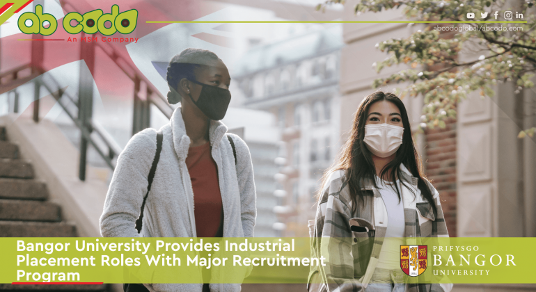 Bangor University Provides Industrial Placement Roles With Major Recruitment Program