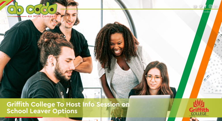 Griffith College To Host Info Session on School Leaver Options