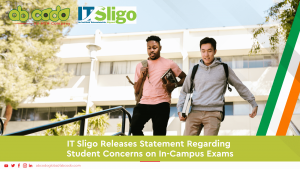 IT Sligo Releases Statement Regarding Student Concerns on In-Campus Exams