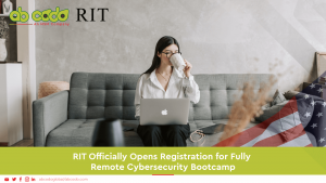 RIT Officially Opens Registration for Fully Remote Cybersecurity Bootcamp